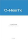 E. Fischer, Elias Fischer - C-HowTo: