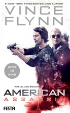 Vince Flynn - American Assassin - Wie alles begann