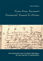 Hans Gutekunst - Novum Forum Nuwenmart Neuenmarckt  Neumark bei Weimar