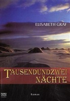 Elisabeth Graf - Tausendundzwei Nächte