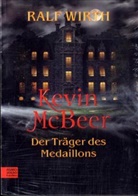 Ralf Wirth - Kevin McBeer, Der Träger des Medaillons