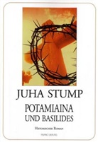 Juha Stump - Potamiaina und Basilides