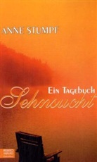 Anne Stumpf - Sehnsucht - Ein Tagebuch