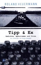 Roland Heuermann, Klaus Bergner - Tipp & Ex