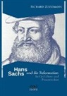 Hans Sachs, Richard Zoozmann - Hans Sachs und die Reformation