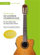 Christian Krüger - Die moderne Gitarrenschule