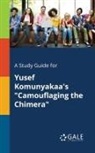 Cengage Learning Gale - A Study Guide for Yusef Komunyakaa's "Camouflaging the Chimera"