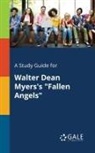Cengage Learning Gale - A Study Guide for Walter Dean Myers's "Fallen Angels"