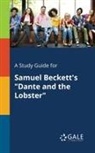 Cengage Learning Gale - A Study Guide for Samuel Beckett's "Dante and the Lobster"