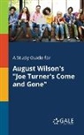 Cengage Learning Gale - A Study Guide for August Wilson's "Joe Turner's Come and Gone"