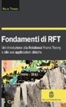 Niklas Törneke - Fondamenti di RFT. Un'introduzione alla Relational Frame Theory e alle sue applicazioni cliniche