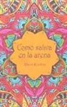 Klaus Kordon - Como saliva en la arena