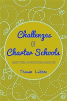 Thomas Lubben - The Charter School Wars