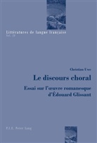 Christian Uwe - Le discours choral