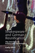 Emily Oliver - Shakespeare and German Reunification