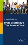 Cengage Learning Gale - A Study Guide for Bryce Courtenay's "The Power of One"