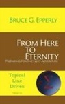 Bruce G. Epperly - From Here to Eternity