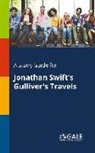Cengage Learning Gale - A Study Guide for Jonathan Swift's Gulliver's Travels