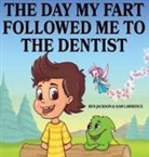 Ben Jackson, Sam Lawrence - The Day My Fart Followed Me To The Dentist