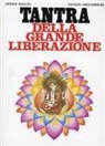 Arthur Avalon - Tantra della grande liberazione
