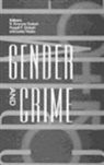 R. Emerson Dobash, Russell P. Dobash, Dobash R. Emerson, Dobash Russell P., Lesley Noaks, Noaks Lesley - Gender and Crime