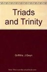 John Gwyn Griffiths - Triads and Trinity