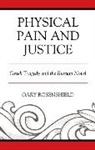 Gary Rosenshield - Physical Pain and Justice