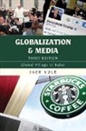 Jack Lule - Globalization and Media