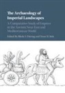 Bleda S. (Universiteit Leiden) Stek During, EDITED BY BLEDA S. D, Bleda S. During, Bleda S. (Universiteit Leiden) During, Bleda S. Düring, Tesse D. Stek... - Archaeology of Imperial Landscapes