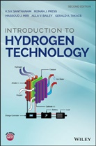 Alla V. Bailey, Bailey Alla V., Massoud J et Miri, Massoud J. Miri, Miri Massoud J., Roman Press... - Introduction to Hydrogen Technology