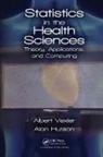 Alan Hutson, Alan D. Hutson, VEXLER, Albert Vexler, Albert (Department of Biostatistics Vexler, Albert (The State University of New York Vexler... - Statistics in the Health Sciences