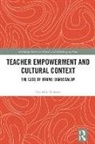 Thomas, Shanthi Thomas, Shanthi (University of Brunei Darussalam Thomas - Teacher Empowerment and Cultural Context