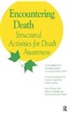 Ira David Welch, Ira Zawistoski David Welch, David W. Smart, Richard F. Zawistoski - Encountering Death