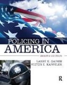 Larry Gaines, Larry K. Gaines, Gaines Larry K., Victor Kappeler, Victor E. Kappeler, Kappeler Victor E. - Policing in America