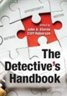 John A. Eterno, John A. (Molloy College Eterno, John A. Roberson Eterno, John A. Eterno, Eterno John A., Cliff Roberson... - Detective''s Handbook