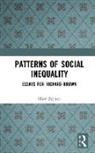 Huw Beynon, Huw Glavanis Beynon, Pandeli Glavanis, Huw Beynon, Pandeli Glavanis - Patterns of Social Inequality