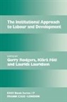 Klara Lauridsen Foti, Gerry Foti Rodgers, Klárá Fóti, Laurids Lauridsen, Gerry Rodgers, Rodgers Gerry - Institutional Approach to Labour and Development