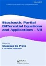 Giuseppe Da Prato, Giuseppe (Scuola Normale Da Prato, Giuseppe (Scuola Normale Superiore Da Prato, Luciano (Universit? DI Trento Tubaro, Luciano Da Prato Tubaro, Jerzy Zabczyk... - Stochastic Partial Differential Equations and Applications - Vii