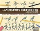 Tony White - Animators Sketchbook