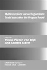 Meine Pieter van Dijk, Meine Pieter van Dijk, Meine Pieter Sideri Van Dijk, Meine Pieter van Dijk, Sandro Sideri, Sideri Sandro... - Multilateralism Versus Regionalism