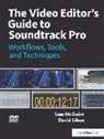 Paul Lee, David Liban, Liban David, Sam Mcguire, Sam (University of Colorado Mcguire, McGuire Sam - Video Editor''s Guide to Soundtrack Pro