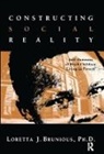 Loretta Brunious, Brunious Loretta - Constructing Social Reality
