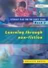 Collette Drifte, Drifte Collette - Literacy Play for the Early Years Book 2