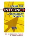 Eta De Cico, Eta De Farmer Cico, Cico Eta de, Mike Farmer, Farmer Mike, James Hargrave... - Using the Internet in Secondary Schools