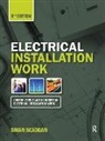 Brian Scaddan - Electrical Installation Work, 8th Ed