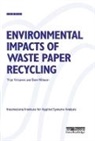 Sten Nilsson, Nilsson Sten, Yrjo Virtanen, Yrjo Nilsson Virtanen, Virtanen Yrjo - Environmental Impacts of Waste Paper Recycling
