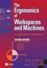 T. S. Clark, Clark T. S., E. N. Corlett, E. N. (University of Nottingham Corlett, E. N. Clark Corlett - Ergonomics of Workspaces and Machines