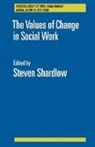 Steven Shardlow - Values of Change in Social Work