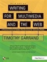 Timothy Garrand, Garrand Timothy - Writing for Multimedia and the Web