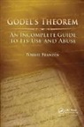 Torkel Franz, Torkel Franzen, Torkel Franzén, Torkel Franzï¿½ - Godel''s Theorem